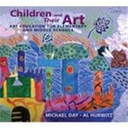 Children and Their Art: Art Education for Elementary and Middle Schools