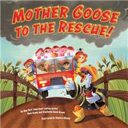 Mother Goose to the Rescue!