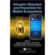 Intrusion Detection and Prevention for Mobile Ecosystems