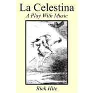 La Celestina: A Play With Music
