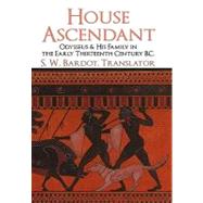 House Ascendant : Odysseus and His Family in the Early Thirteenth Century BC