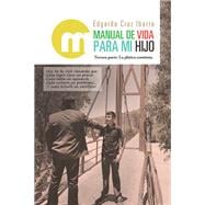 Manual de vida para mi hijo