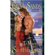 TO MARRY SCOTTISH LAIRD     MM