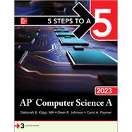 5 Steps to a 5: AP Computer Science A 2023