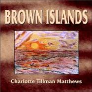 Brown Islands