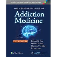 The Asam Principles of Addiction Medicine