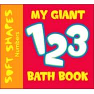 Soft Shapes: My Giant 123 Bath Book