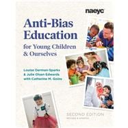 Anti-bias Education for Young Children and Ourselves