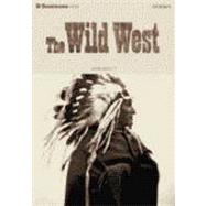 Dominoes Level 1: 400 Headwords The Wild West Cassette: American English