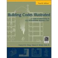 Building Codes Illustrated: A Guide to Understanding the 2012 International Building Code, Fourth Edition