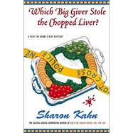 Which Big Giver Stole the Chopped Liver? : A Ruby, the Rabbi's Wife Mystery