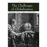 The Challenges of Globalization Rethinking Nature, Culture, and Freedom