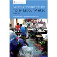Patterns of Inequality in the Indian Labour Market 1983-2012