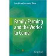 Family Farming and the Worlds to Come