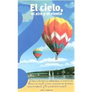 El Cielo, El Aire, Y El Veinto/ the Sky, the Air, and the Wind