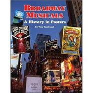Broadway Musicals: A History in Posters