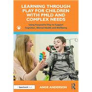 Learning Through Play for Children with PMLD and Complex Needs