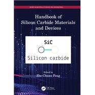 Handbook of Silicon Carbide Materials and Devices
