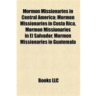 Mormon Missionaries in Central America