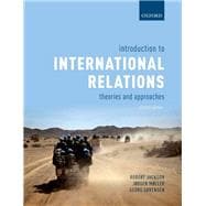 Introduction to International Relations 7e Theories and Approaches