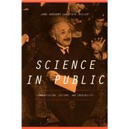 Science In Public Communication, Culture, And Credibility