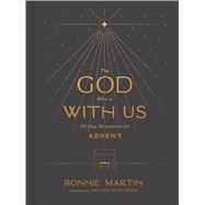 The God Who Is with Us 25-Day Devotional for Advent