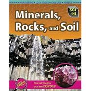 Minerals, Rocks, and Soil