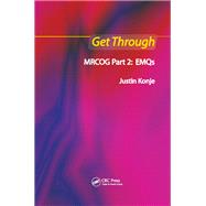 Get Through MRCOG Part 2: EMQs