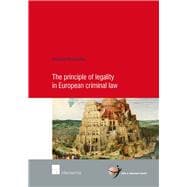 The Principle of Legality in European Criminal Law