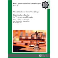 Islamisches Recht in Theorie Und Praxis
