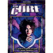 The Cure La historia de la formación, sus álbumes y canciones fundamentales
