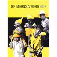 The Indigenous World 2009