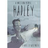 A Million People, Hadley A Novel