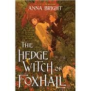 The Hedgewitch of Foxhall