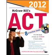 McGraw-Hill's ACT with CD-ROM, 2012 Edition