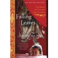 Falling Leaves The Memoir of an Unwanted Chinese Daughter
