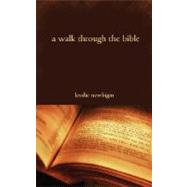 A Walk Through the Bible