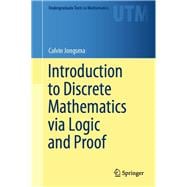 Introduction to Discrete Mathematics Via Logic and Proof