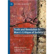 Truth and Revolution in Marx's Critique of Society