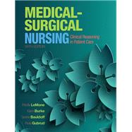 Medical-Surgical Nursing Clinical Reasoning in Patient Care