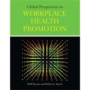 Global Perspectives in Workplace Health Promotion