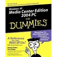 Windows<sup>®</sup> XP Media Center Edition 2004 PC For Dummies<sup>®</sup>