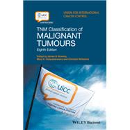 Tnm Classification of Malignant Tumours,9781119263579