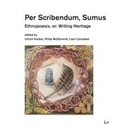 Per Scribendum, Sumus Ethnopoesis, or: Writing Heritage. A Cèilidh in Honour of Mairéad Nic Craith