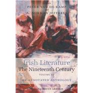 Irish Literature The Nineteenth Century Volume III An Annotated Anthology