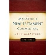 Ephesians MacArthur New Testament Commentary