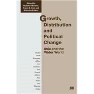 Growth, Distribution and Political Change