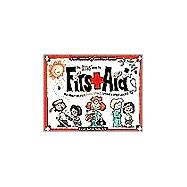 The Kids' Guide to First Aid All About Bruises, Burns, Stings, Sprains & Other Ouches