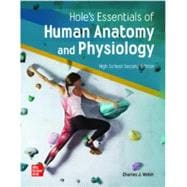 Hole's Essentials of Anatomy and Physiology, 2021, 2e, Online Student Edition w/APR 1 yr subscription