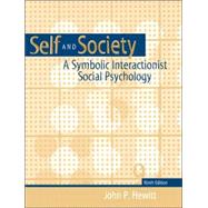 Self and  Society: A Symbolic Interactionist Social Psychology
